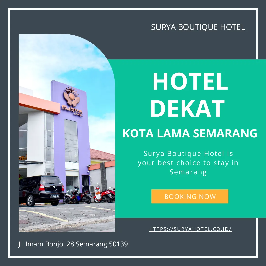Hotel Dekat Kota Lama Semarang Nyaman & Strategis